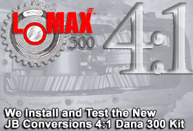 JB Conversions LoMax 4:1 Dana 300 Kit