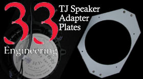 33 Engineering TJ Speaker Adapter Plates