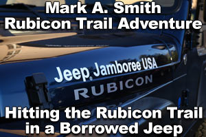 Jeep Jamboree USA Mark A. Smith Rubicon Trail Adventure